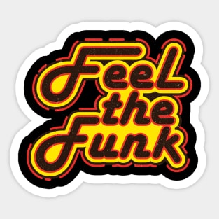 Feel the Funk Sticker